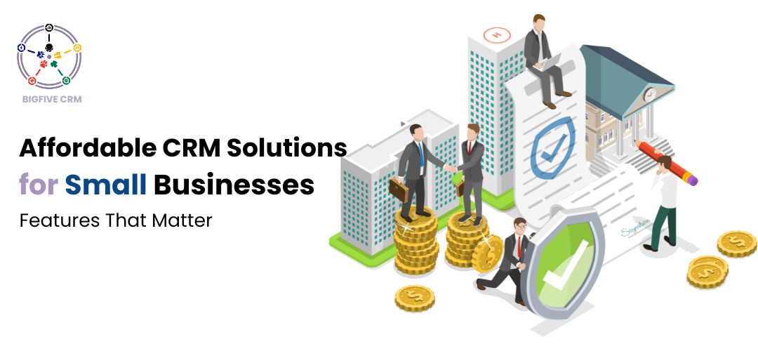 Affordable CRM solution showing essential features for small business growth